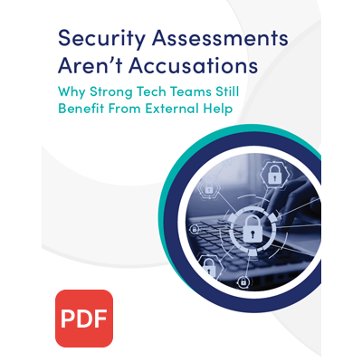 Security Assessments Aren't Accusations